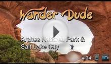 #24 - Arches National Park und Salt Lake City (Utah, USA)